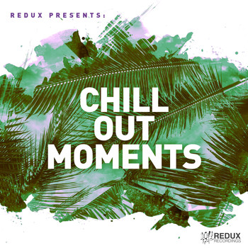 Various Artists - Redux Chill Out Moments