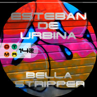 Esteban de Urbina - Bella Stripper
