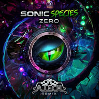 Sonic Species - Zero (A-Tech Remix)