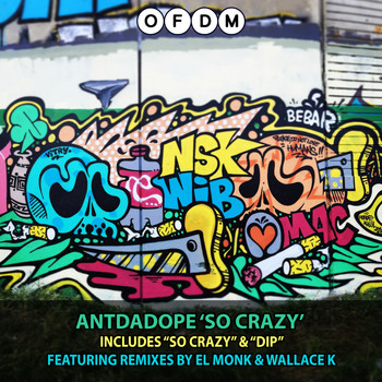 Antdadope - So Crazy