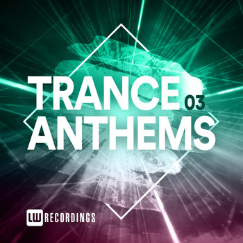Various Artists - Trance Anthems, Vol. 03