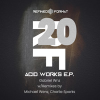 Gabriel Wnz - Acid Works E.P.
