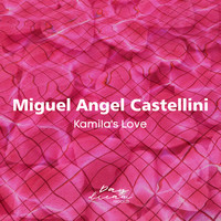 Miguel Angel Castellini - Kamila's Love