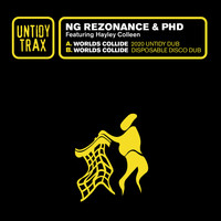 NG Rezonance & PHD ft. Hayley Colleen - Worlds Collide (The Remixes, Pt. 1)