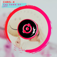 Chris-K - The Song Of Joy
