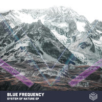 Blue Frequency - System of Nature EP