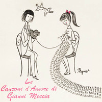 Gianni Meccia - Le Canzoni D'Amore Di Gianni Meccia (1963 Full Album)