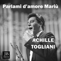 Achille Togliani - Parlami d'amore Mariù