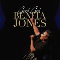 Benita Jones - Good God (Single Version, Live)