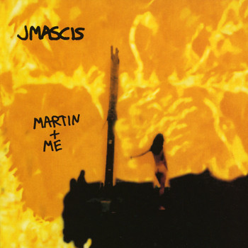 J Mascis - Martin + Me (Explicit)