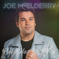 Joe McElderry - Baby Had Your Fun