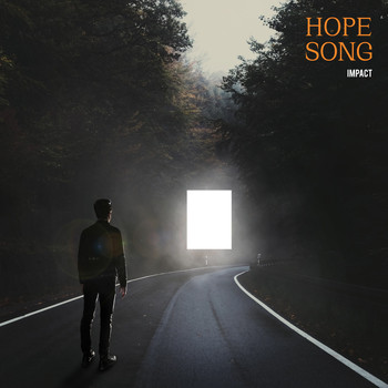 Impact - Hope Song