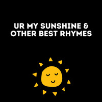 Lullabyes - Ur My Sunshine & Other Best Rhymes