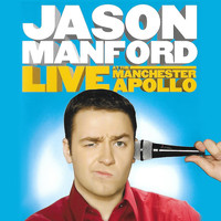 Jason Manford - Live at the Manchester Apollo (Explicit)