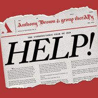Anthony Brown & group therAPy - Help (Radio Edit)
