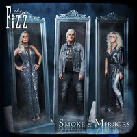 The Fizz - Smoke & Mirrors