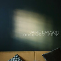Jamie Lawson - Lockdown Versions