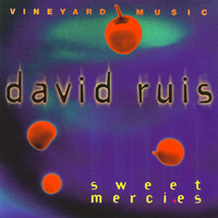 David Ruis - Sweet Mercies