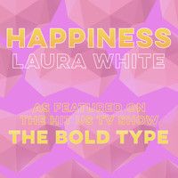 Laura White - Happiness