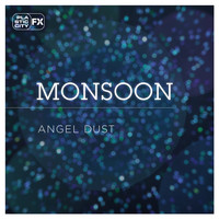 Monsoon - Angel Dust