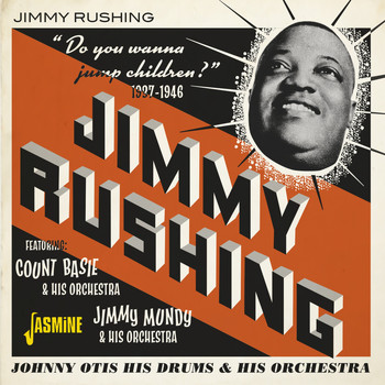 Jimmy Rushing - Do You Wanna Jump, Children? 1937-1946