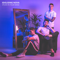 Idolising Nova - Stuck In Your Mind