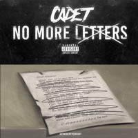 Cadet - No More Letters (Explicit)