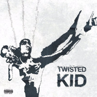 Syren - Twisted Kid (Explicit)