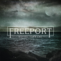 Freeport - Moving Forward (Explicit)