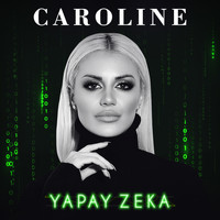 Caroline - Yapay Zeka
