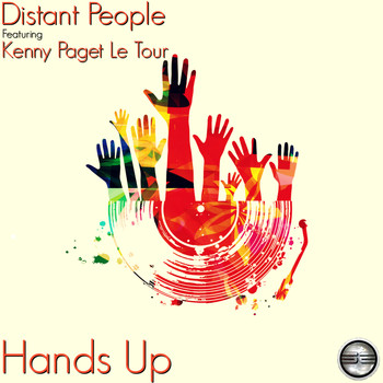 Distant People Ft Kenny Paget Le Tour - Hands Up