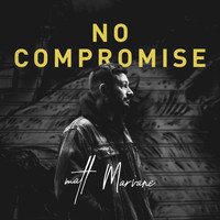 Matt Marvane - No Compromise