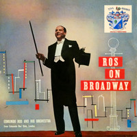 Edmundo Ros - Ros on Broadway