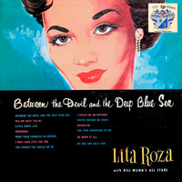 Lita Roza - Between the Devil and the Deep Blue Sea