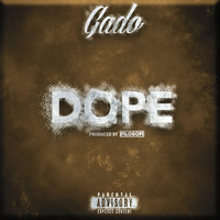 Gado - Dope (Explicit)