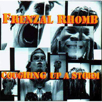 Frenzal Rhomb - Coughing up a Storm (Explicit)