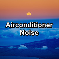 Natural White Noise - Airconditioner Noise