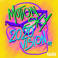 Motion Sky - 2020 Vision
