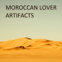 Moroccan Lover - Artifacts