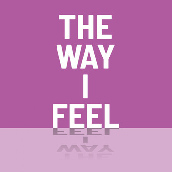 Various Artists - The Way I Feel
