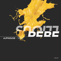 Ajphouse - Yeah