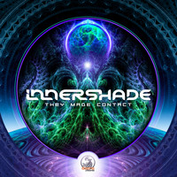 Innershade - They Made Contact
