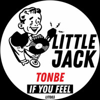 Tonbe - If You Feel