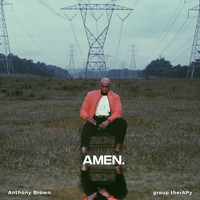 Anthony Brown & group therAPy - Amen.