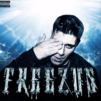 Freeze - Freezus (Explicit)