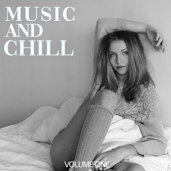 Various Artists - Music And Chill, Vol. 1 (Take It Easy)