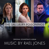 Rael Jones - The Salisbury Poisonings (Original Soundtrack Album)