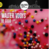 Walter Vooys - Be Good