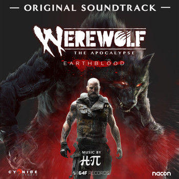 H-Pi - Werewolf: The Apocalypse - Earthblood (Original Game Soundtrack)