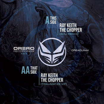 Ray Keith - The Chopper Remixes XXV